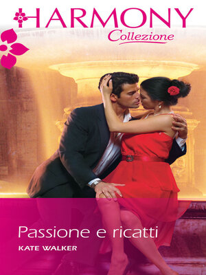 cover image of Passione e ricatti